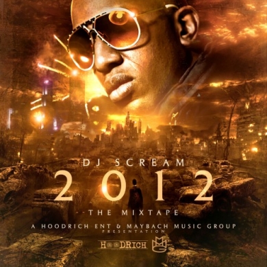 DJ Scream – 2012 (The Mixtape)