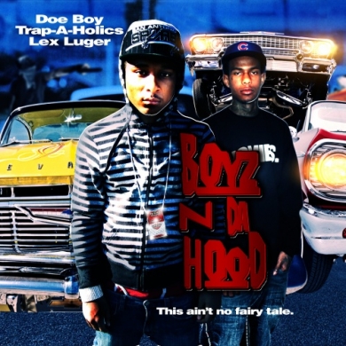 Doe Boy & Lex Luger – Boyz N Da Hood (Hosted by Trap-A-Holics)