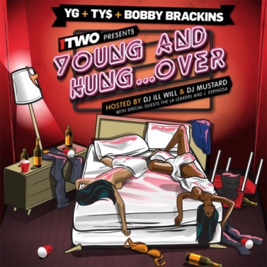 YG, Ty$ & Bobby Brackins – Young & Hungover