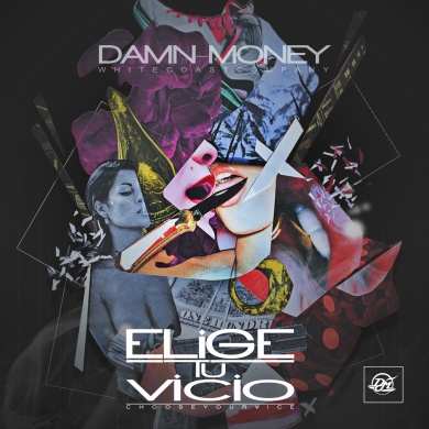 Damn Money – Elige tu vicio