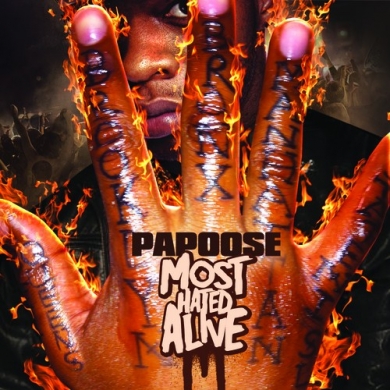 Papoose – Most Hated Alive