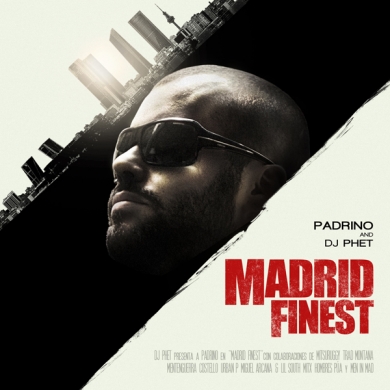 Padrino & DJ Phet – Madrid Finest