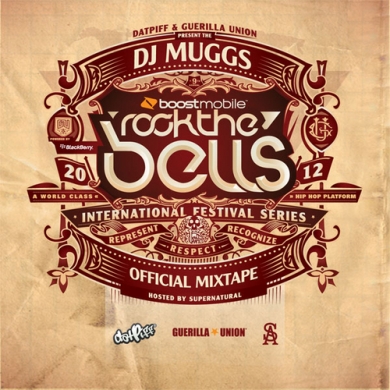 Rock The Bells International Festival Series Mixtape (Hosted by DJ Muggs & Supernatural)
