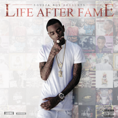 Soulja Boy – Life After Fame