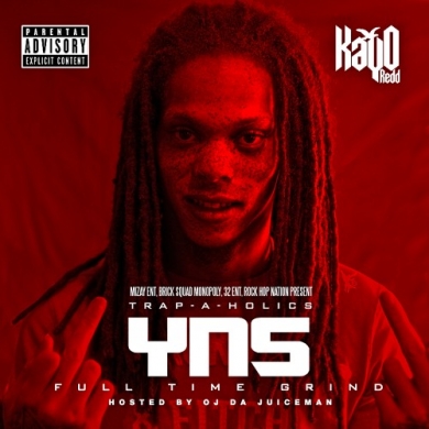 KayO Redd – YNS 2 Full Time Grind (Hosted by OJ Da Juiceman)