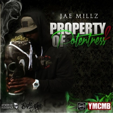 Jae Millz – Property Of Potentness 2