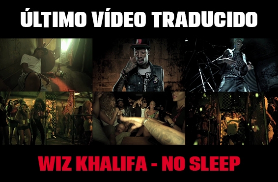 Nuevo vídeo subtitulado: Wiz Khalifa – No sleep