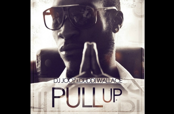 Duddi Wallace & DJ Jooz «Pull Up» (Tracklist y Portada)