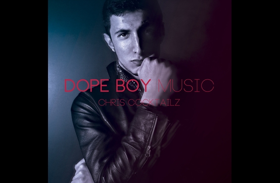 Chris Cocktailz – Dope Boy Music (Información, Portada y Tracklist)
