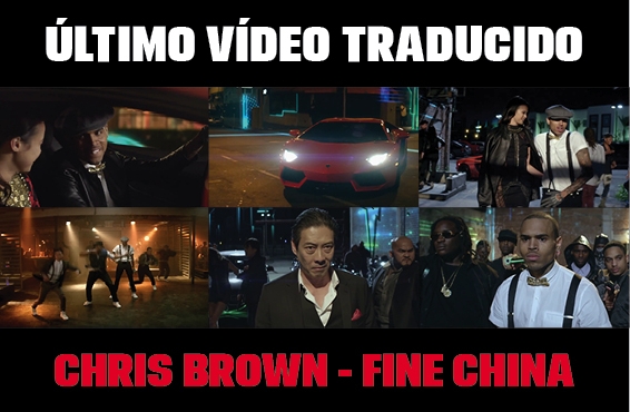 Nuevo vídeo subtitulado: Chris Brown – Fine China