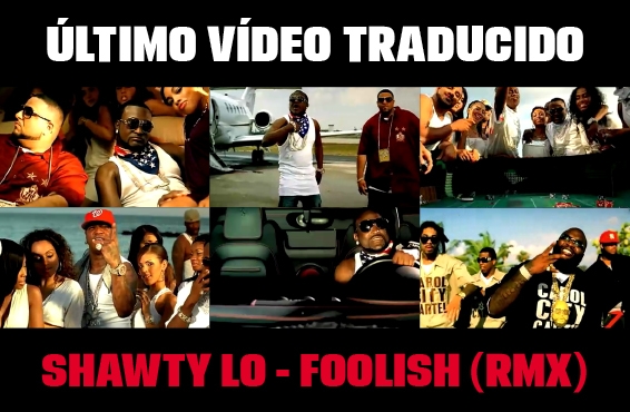Nuevo vídeo subtitulado: Shawty Lo – Foolish (Remix) (Feat. DJ Khaled, Birdman, Rick Ross, Jim Jones)
