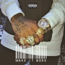 Tyga – Make It Work