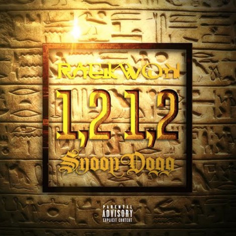 Raekwon – 1,2, 1,2 (Feat. Snoop Dogg) (Prod. Scoop DeVille)