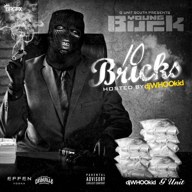 Young Buck 10 Bricks