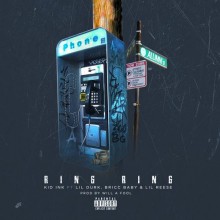 Kid Ink – Ring Ring (Feat. Lil Durk, Bricc Baby & Lil Reese)