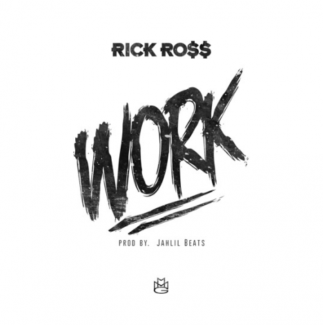 Rick Ross - Work